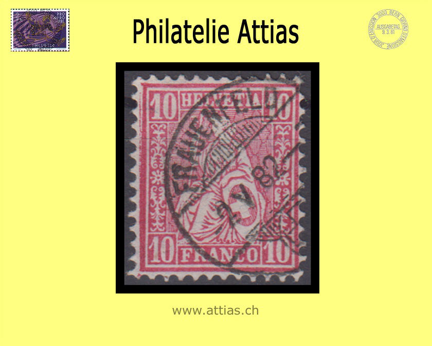 CH 1881 Helvetia assise perforated fiber paper 46 (38) 10 Rp. cancelled Frauenfeld TG