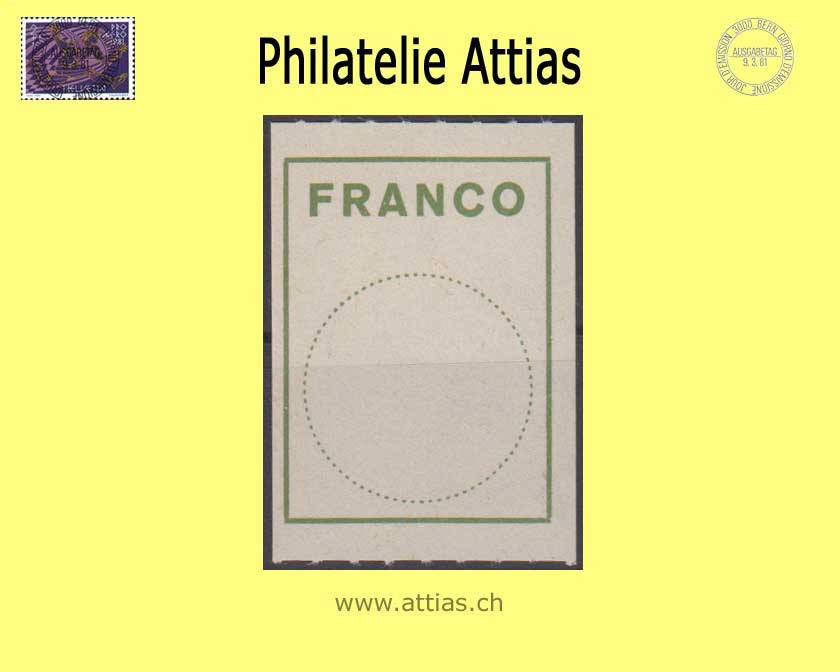 CH 1962 Franco Label 6A, Block letters, simple line version, 19.2mm, single value MNH